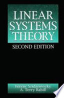 Linear systems theory / Ferenc Szidarovszky, A. Terry Bahill.