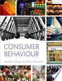 Consumer behaviour / Isabelle Szmigin and Maria Piacentini.