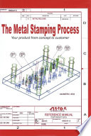 The metal stamping process : your product from concept to customer / by Jim Szumera.