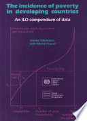 The incidence of poverty in developing countries : an ILO compendium of data / Hamid Tabatabai, with Manal Fouad.