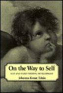 On the way to self : ego and early oedipal development / Johanna Krovt Tabin.