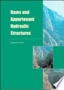 Dams and appurtenant hydraulic structures / Ljubomir Tančev.