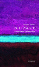 Nietzsche : a very short introduction / Michael Tanner.