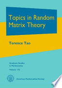 Topics in random matrix theory / Terence Tao.