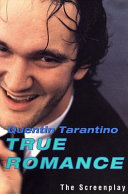 True romance / Quentin Tarantino.