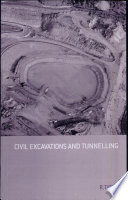 Civil excavations and tunnelling : a practical guide / Ratan Tatiya.