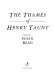The Thames of Henry Taunt / edited by Susan Read.