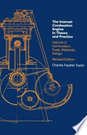 The internal-combustion engine in theory and practice / by Charles Fayette Taylor