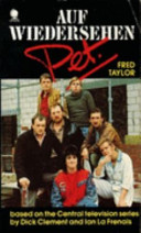 Auf Wiedersehen, pet / Fred Taylor ; based on the Central Television series by Dick Clement and Ian La Frenais from an original idea by Franc Roddam.