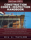 Construction codes and inspection handbook / Gil L. Taylor.