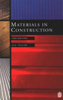 Materials in construction / G D Taylor.