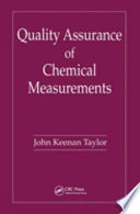Quality assurance of chemical measurements / John Keenan Taylor.