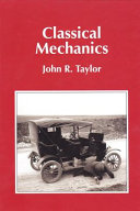 Classical mechanics / John R. Taylor.
