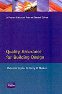 Quality assurance for building design / Malcolm Taylor and Harry H. Hosker.