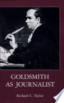 Goldsmith as journalist / Richard C. Taylor.