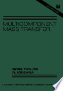 Multicomponent mass transfer / Ross Taylor, R. Krishna.