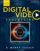 Digital video processing / A. Murat Tekalp.