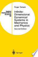 Infinite-dimensional dynamical systems in mechanics and physics / Roger Temam.