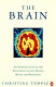 The brain : an introduction to the psychology of the human brain and behaviour / Christine Temple.