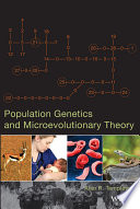Population genetics and microevolutionary theory / Alan R. Templeton.