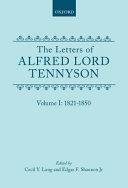 The letters of Alfred Lord Tennyson / edited by Cecil Y. Lang and Edgar F. Shannon, Jr.