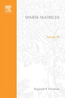 Sparse matrices / (by) Reginald P. Tewarson.