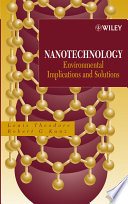 Nanotechnology environmental implications and solutions / Louis Theodore and Robert G. Kunz.