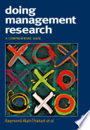 Doing management research : a comprehensive guide / Raymond-Alain Thiétart.