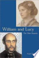 William and Lucy : the other Rossettis.