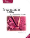 Programming Ruby : the pragmatic programmers' guide.