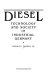 Diesel : technology and society during the German industrial.