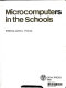Microcomputers in the school / by J.L. Thomas.