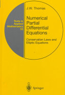 Numerical partial differential equations : conservation laws and elliptic equations / J.W. Thomas.