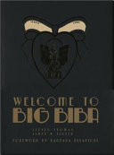 Welcome to Big Biba : inside the most beautiful store in the world / Steven Thomas, Alwyn W. Turner.