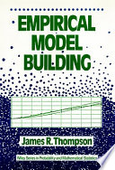 Empirical model building / James R. Thompson.