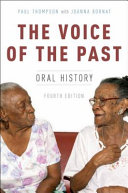 The voice of the past : oral history / Paul Thompson with Joanna Bornat.