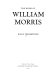 The work of William Morris / Paul Thompson.