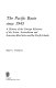 The Pacific Basin since 1945 : a history of the foreign relations of the Asian, Australian, and American rim states and the Pacific islands / Roger C. Thompson..