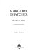 Margaret Thatcher : the woman within / Andrew Thomson.