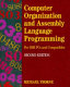 Computer organization and assembly language programming : for IBM PCs and compatibles / Michael Thorne.
