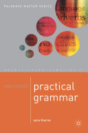 Mastering practical grammar / Sara Thorne.