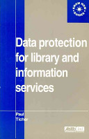 Data protection for library and information services.