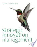 Strategic innovation management / Joe Tidd and John Bessant.