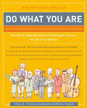 Do what you are : discover the perfect career for you through the secrets of personality type / Paul D. Tieger and Barbara Barron.