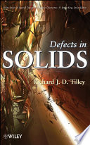 Defects in solids Richard J.D. Tilley.
