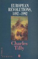 European revolutions, 1492-1992 / Charles Tilly.