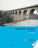 Conservation of bridges : a guide to good practice / Graham Tilly ; in association with Alan Frost and John Wallsgrove.