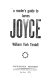 A reader's guide to James Joyce.