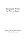Palace and politics in prewar Japan / (by) David Anson Titus.