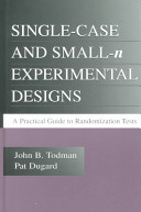 Single-case and small-n experimental designs : a practical guide to randomization tests / John B. Todman, Pat Dugard.